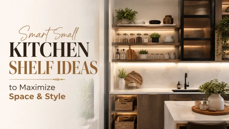 Smart Small Kitchen Shelf Ideas to Maximize Space & Style